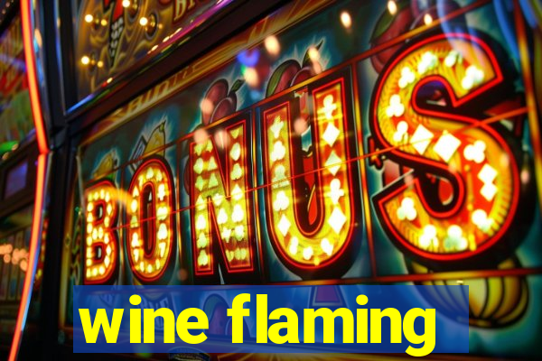 wine flaming